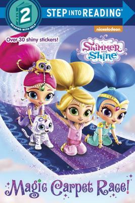 Magic Carpet Race! (Shimmer and Shine) by Delphine Finnegan