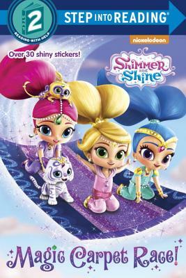 Magic Carpet Race! (Shimmer and Shine) by Delphine Finnegan