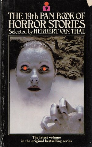 The 19th Pan Book of Horror Stories by Norman Kaufman, Dorothy K. Haynes, Chris Morgan, Diana Forster, Rosemary Timperley, Edwin Brown, Philip Dell Creed, David Case, Herbert van Thal, James Hallums, Dulcie Gray, Guy Delaway, Simon Walsh, Robert Holdstock