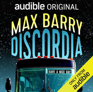 Discordia by Max Barry, Max Barry