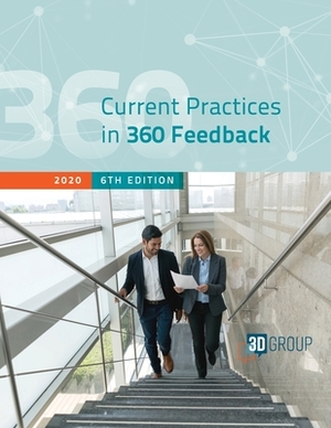 Current Practices in 360 Feedback, 6th Edition by Jesse C. Biringer, Dale S. Rose