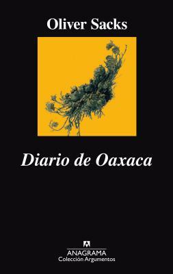 Diario de Oaxaca by Oliver Sacks