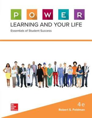 Loose Leaf for P.O.W.E.R. Learning & Your Life: Essentials of Student Success by Robert S. Feldman