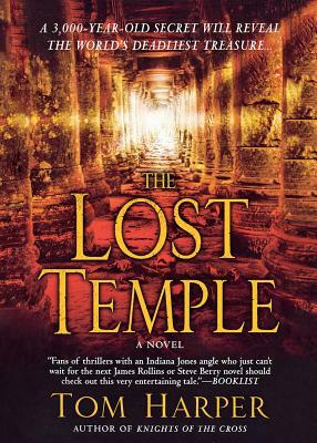 The Lost Temple by Tom Harper