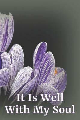 It Is Well with My Soul: Framed Pages by Lynette Cullen