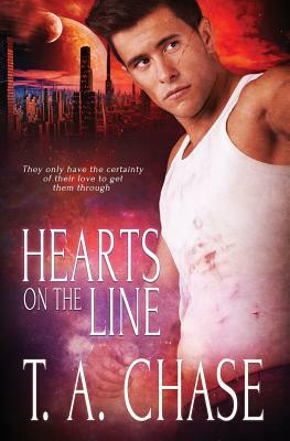 Hearts on the Line by T.A. Chase