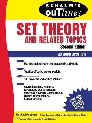 Schaum's Outline of Set Theory and Related Topics by Seymour Lipschutz