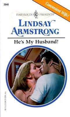 He's My Husband! by Lindsay Armstrong