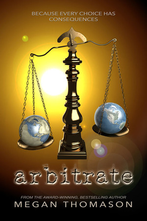 Arbitrate by Megan Thomason