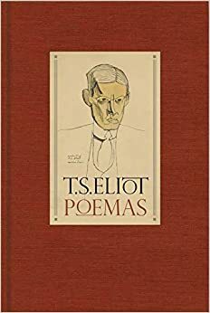 Poemas by T.S. Eliot