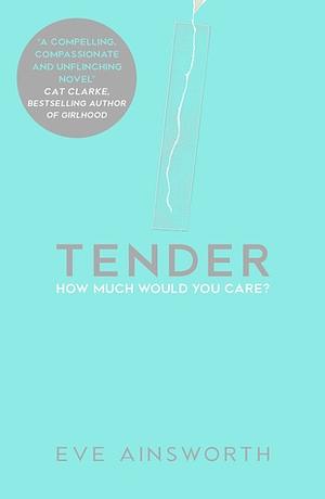 Tender by Eve Ainsworth