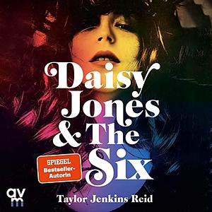 Daisy Jones and the Six by Taylor Jenkins Reid