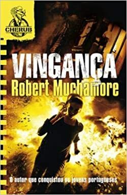 Vingança by Robert Muchamore