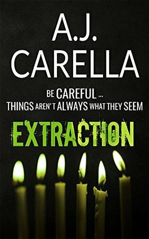 Extraction by A.J. Carella