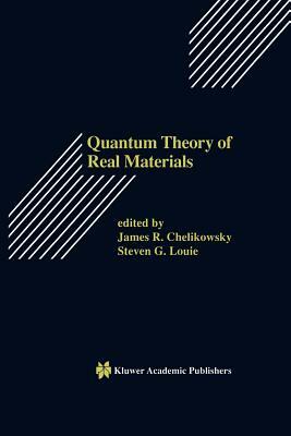 Quantum Theory of Real Materials by 