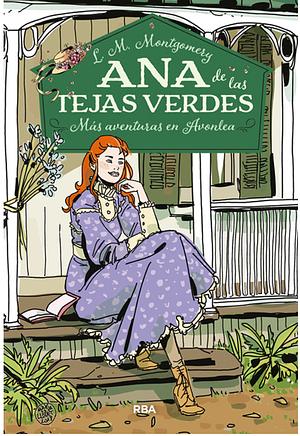 Más aventuras en Avonlea by L.M. Montgomery, Ana Isabel Sánchez Díez