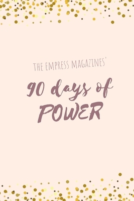 90 Days of Power by Andrea Williams