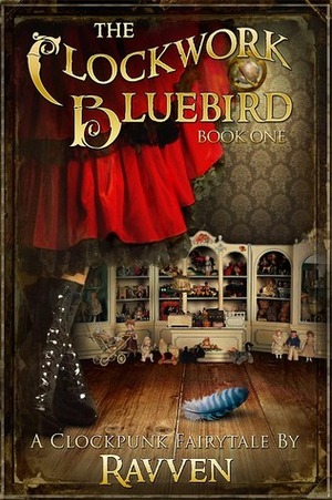 The Clockwork Bluebird by Ravven
