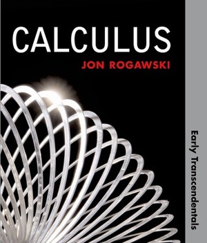 Calculus: Early Transcendentals by Jon Rogawski