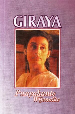 Giraya by Punyakante Wijenaike