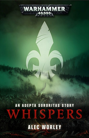 Whispers by Alec Worley