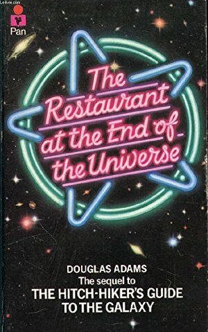The Restaurant at the End of the Universe by Douglas Adams, Terry Jones