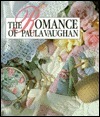 The Romance of Paula Vaughan (Memories in the Making) by Anne Van Wagner Childs