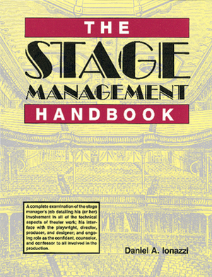 The Stage Management Handbook by Daniel Ionazzi