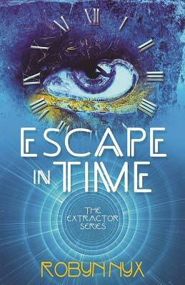 Escape in Time by Robyn Nyx