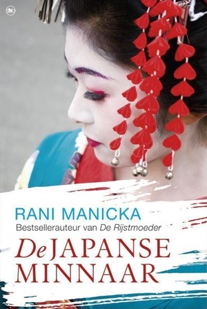 De Japanse minnaar by Rani Manicka