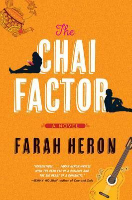 The Chai Factor by Farah Heron