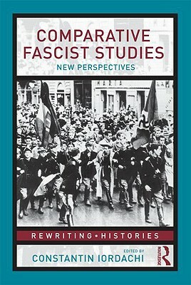 Comparative Fascist Studies: New Perspectives by 