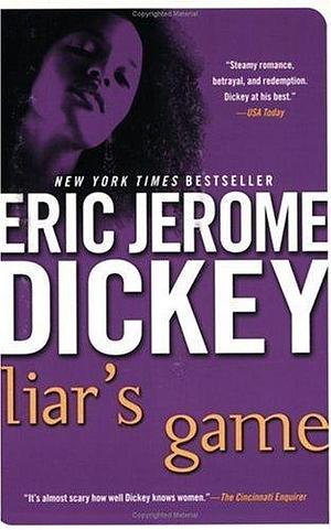 Liars Game by Dickey, Eric Jerome NAL,2002 (Paperback) Reprint Edition by Eric Jerome Dickey, Eric Jerome Dickey