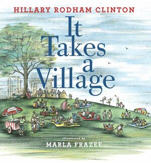 It Takes a Village by Hillary Rodham Clinton