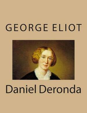 Daniel Deronda by George Eliot