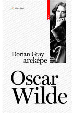 Dorian Gray arcképe by Oscar Wilde