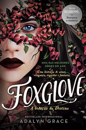 Foxglove by Adalyn Grace