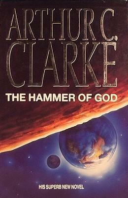 The Hammer Of God by Arthur C. Clarke