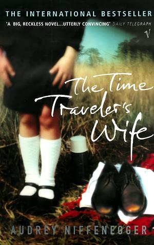 The Time Traveler's Wife by Audrey Niffenegger