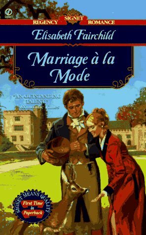 Marriage a la Mode by Elisabeth Fairchild