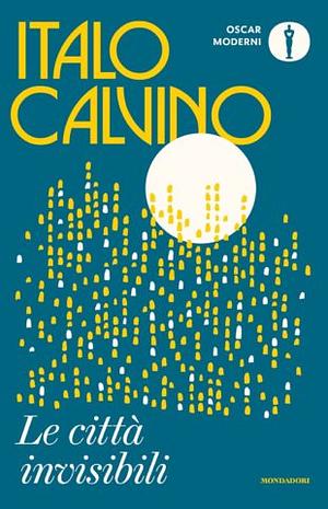 Le città invisibili by Italo Calvino