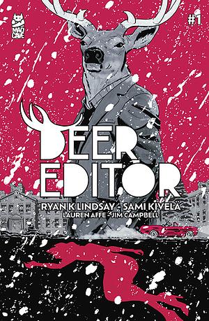 Deer Editor by Ryan K. Lindsay