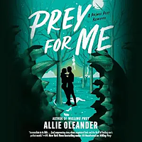 Prey for Me by Allie Oleander