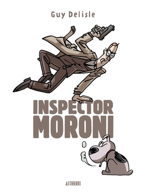 Inspector Moroni by Maria Serna, Guy Delisle