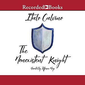 The Nonexistent Knight by Italo Calvino