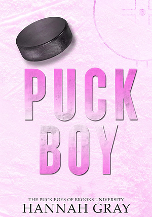 Puck Boy: Special Edition by Hannah Gray