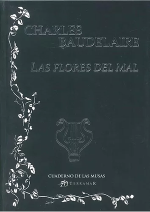 Las Flores del Mal by Charles Baudelaire