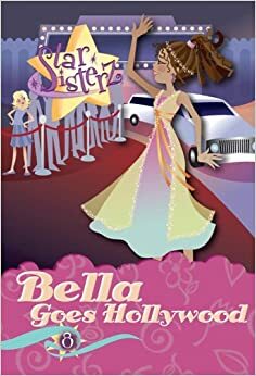 Bella Goes Hollywood by Lana Pérez