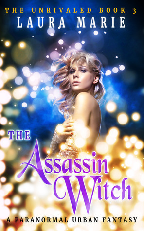 The Assassin Witch by Laura Marie