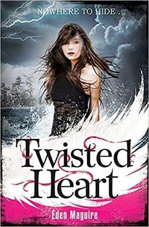 Twisted Heart by Eden Maguire